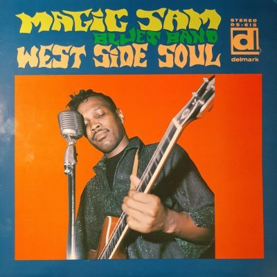 Magic Sam Blues Band – West Side Soul ( Vinyl, LP )