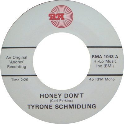 Tyrone Schmidling – Honey Don't (Vinyl, 7" ) RM – RMA 1043