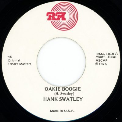 Hank Swatley – Oakie Boogie( Vinyl, 7"- Reissue ) RM – RMA 1010