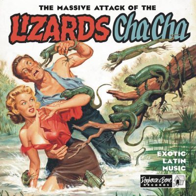 Various – The Massive Attack Of The Lizards Cha Cha (Vinyl, LP, 10", Compilation, Gatefold)