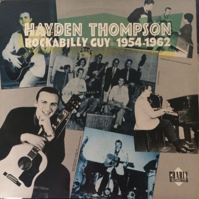 Hayden Thompson – Rockabilly Guy 1954-1962 ( Vinyl, LP )