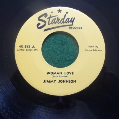 Jimmy Johnson – Woman Love ( Vinyl, 7", Reissue) Starday Records – 45-561