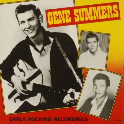 Gene Summers – Early Rocking Recordings ( Vinyl, LP, Compilation )  WLP 8826