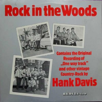 Hank Davis – Rock In The Woods ( Vinyl, LP )Redita – 120