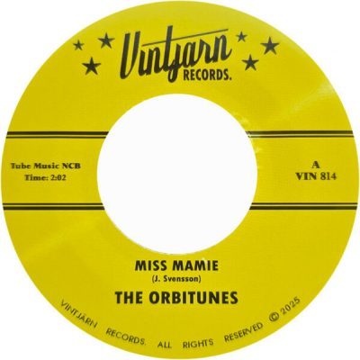 The Orbitunes – Miss Mamie ( Vinyl, 7" )Vintjärn Records - VIN 814