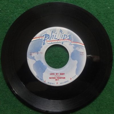 Hayden Thompson – Love My Baby ( Vinyl, 7" )Phillips International – 3517