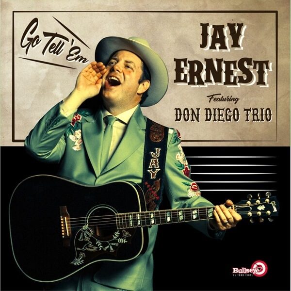 Jay Ernest featuring Don Diego Trio - Go Tell'Em ( Vinyl LP )