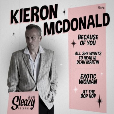 Kieron McDonald – Because Of You ( Vinyl, 7" )Sleazy Records-SR288