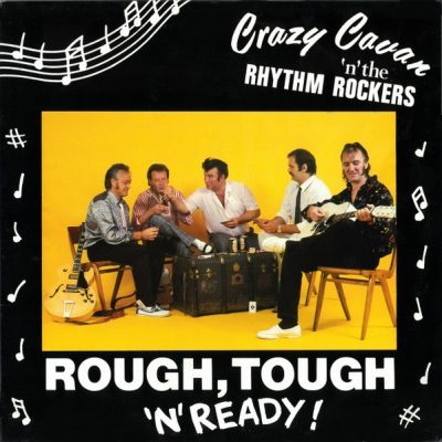 Crazy Cavan 'N' The Rhythm Rockers – Rough, Tough 'N' Ready! ( Vinyl, LP ) Crazy Rhythm – CRLP 02