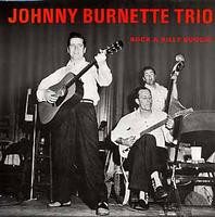 Johnny Burnette Trio – Rock A Billy Boogie ‎( Vinyl, LP, )Combo Record – JB 57200