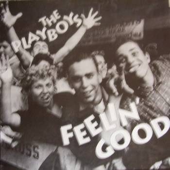 The Playboys – Feelin' Good ( Vinyl, LP )