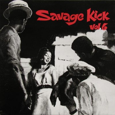 Various – Savage Kick Volume 6 ( Vinyl, LP, Compilation )