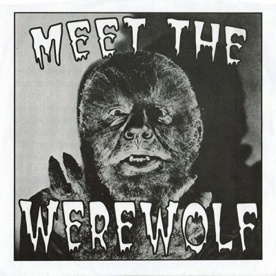 The Neanderthals / The Panasonics / Eddie Angel – Meet The Werewolf (Vinyl, 7")