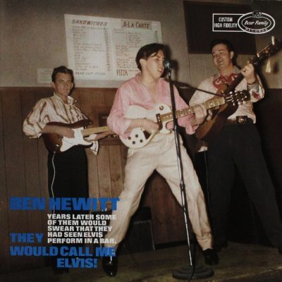 Ben Hewitt – They Would Call Me Elvis!  ( Vinyl, LP )BFX 15150