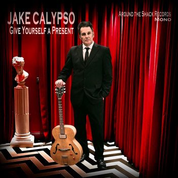 Jake Calypso - Give Yourself A Present ( CD )