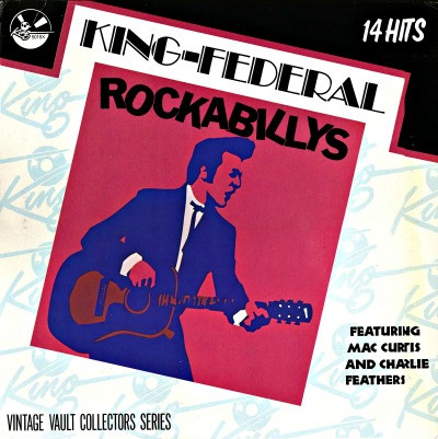 Various – King-Federal Rockabillys   (Vinyl, LP, Compilation)KING-5016X