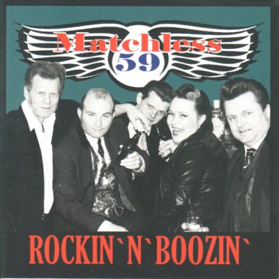Matchless 59 – Rockin' N' Boozin' (CD)