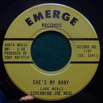 7",Screamin' Joe Neal – She's My Baby (Vinyl, 7") Emerge Records – 1107