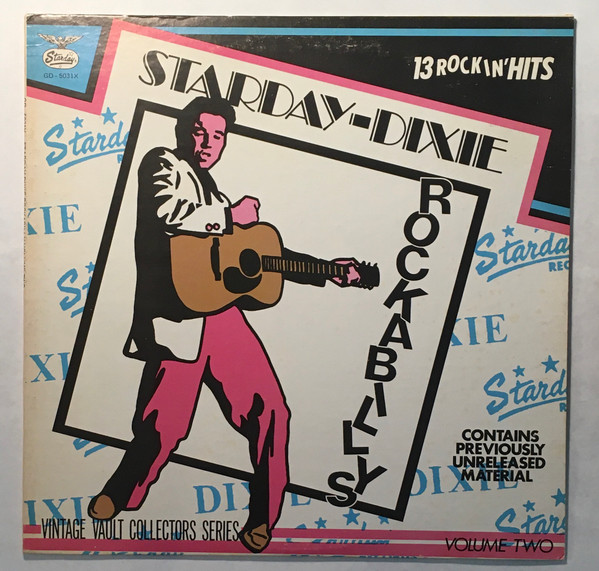 Various – Starday-Dixie Rockabillys Volume Two (Vinyl, LP, Compilation)GD-5031X